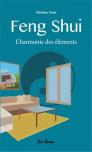Feng-Shui ; L'Harmonie Des Éléments