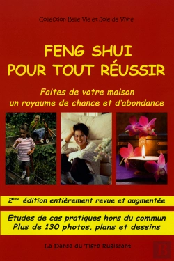 Bertrand.pt - Feng Shui Pour Tout Réussir ; Faîtes De Votre Maison Un Royaume De Chance Et D'Abondance