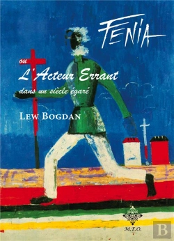 Bertrand.pt - Fenia Ou L'Acteur Errant Dans Un Siècle Égaré
