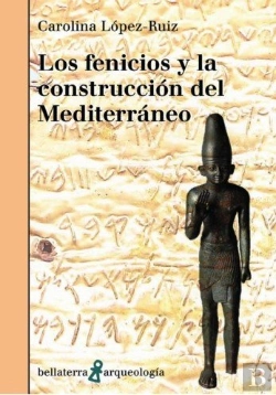 Bertrand.pt - Fenicios Y La Construccion Del Mediterraneo, Los