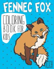 Fennec Fox Coloring Book For Kids