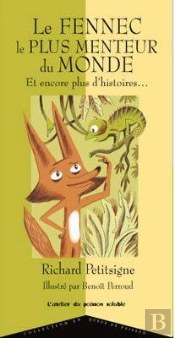 Fennec Le Plus Menteur Du Monde (Le)