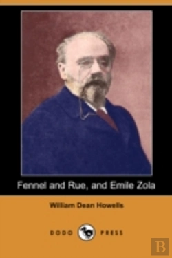 Bertrand.pt - Fennel And Rue, And Emile Zola (Dodo Press)