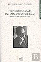 Fenomenologia do Discurso Poético 