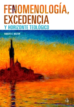 Bertrand.pt - Fenomenología, Excedencia Y Horizonte Teológico