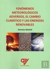 Fenomenos Meteorologicos Adversos Cambio Climatico Y Energi