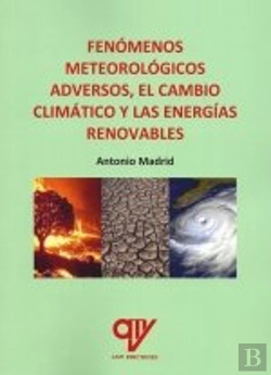 Bertrand.pt - Fenomenos Meteorologicos Adversos Cambio Climatico Y Energi