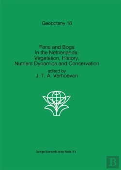 Bertrand.pt - Fens And Bogs In The Netherlands: Vegetation, History, Nutrient Dynamics And Conservation