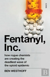 Fentanyl, Inc.