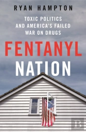 Fentanyl Nation