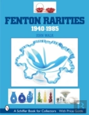Fenton Rarities, 1940-1985