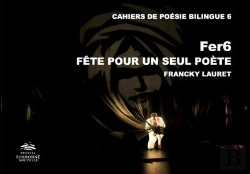 Bertrand.pt - Fer6 : Fête Pour Un Seul Poète