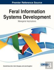 Feral Information Systems Development