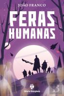 Feras Humanas