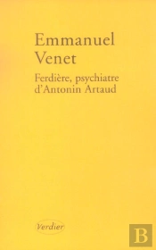 Ferdière, Psychiatre D'Antonin Artaud