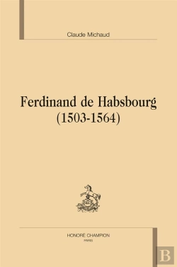 Bertrand.pt - Ferdinand De Habsbourg (1503-1564)