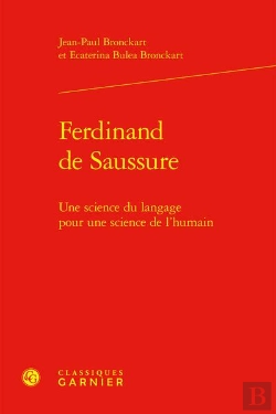 Bertrand.pt - Ferdinand De Saussure : Une Science Du Langage Pour Une Science De L'Humain