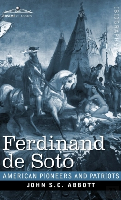 Bertrand.pt - Ferdinand De Soto: The Discoverer Of The