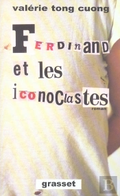 Ferdinand Et Les Iconoclastes
