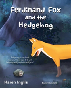 Bertrand.pt - Ferdinand Fox And The Hedgehog