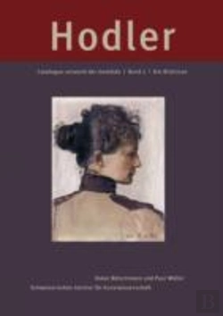 Bertrand.pt - Ferdinand Hodler: Catalogue Raisonn? Der Gem?Lde