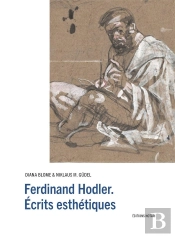 Ferdinand Hodler ; Écrits Esthétiques