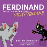 Ferdinand With The Extra Toes Meets Petunia!