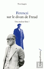 Ferenzci, Entre Freud Et Lacan