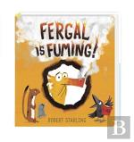 Fergal Is Fuming!