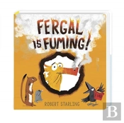 Fergal Is Fuming!