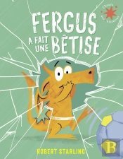 Fergus A Fait Une Bêtise