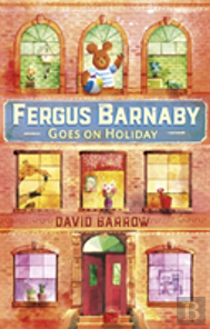 Fergus Barnaby Goes On Holiday