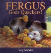 Fergus Goes Quackers