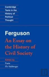 Ferguson: An Essay On The History Of Civil Society