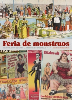 Bertrand.pt - Feria De Monstruos Cuando El Circo Convirtio La Diferencia