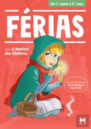 Férias com a Menina dos Fósforos - Do 1.º para o 2.º Ano