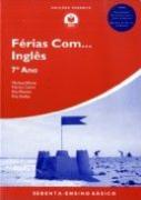 Férias Com... Inglês 7º Ano