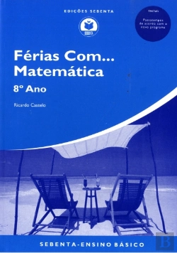 Bertrand.pt - Férias Com... Matemática 8º Ano