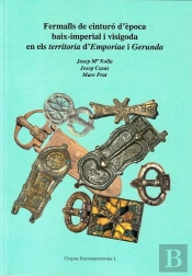 Fermalls De Cinturo Depoca Baix Imperial I Visigoda En Els
