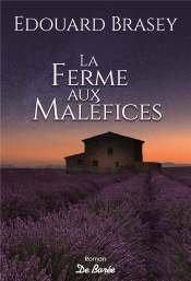 Ferme Aux Malefices (La)