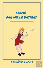 Fermé Par Mille Baisers