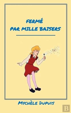 Bertrand.pt - Fermé Par Mille Baisers