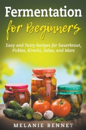 Fermentation For Beginners