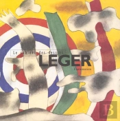 Fernand Leger ; Aquarelles Et Gouaches