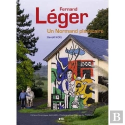 Bertrand.pt - Fernand Leger - Un Normand Planetaire