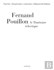 Fernand Pouillon, Le Téméraire Éclectique