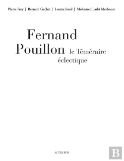 Bertrand.pt - Fernand Pouillon, Le Téméraire Éclectique