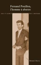 Fernand Pouillon, L'Homme À Abattre