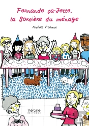 Fernande Ca-Jette, La Sorcière Du Ménage