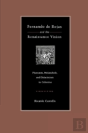 Fernando De Rojas And The Renaissance Vision